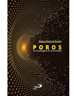 Poros: ou as passagens da comunicação
