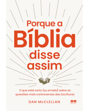 PORQUE A BÍBLIA DISSE ASSIM