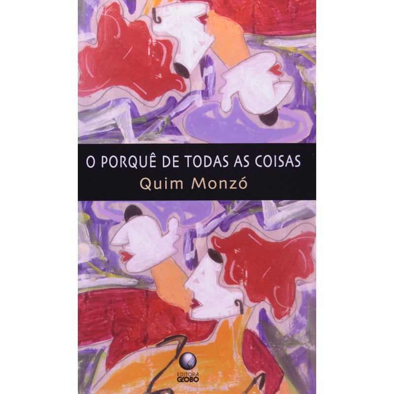 PORQUE DE TODAS AS COISAS, O - 1ª