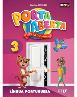 PORTA ABERTA PARA O MUNDO - LÍNGUA PORTUGUESA - 3º ANO