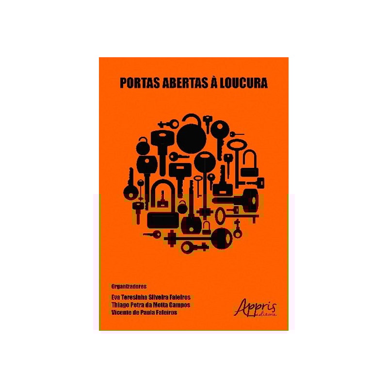 PORTAS ABERTAS À LOUCURA
