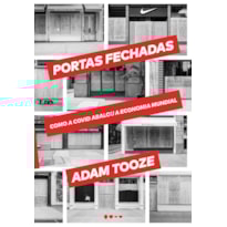 Portas fechadas: como a Covid abalou a economia mundial