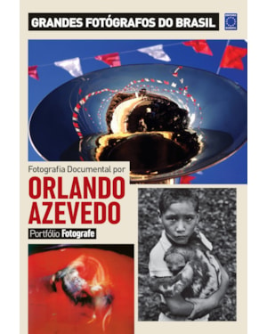 PORTFÓLIO FOTOGRAFE EDIÇÃO 3 - ORLANDO AZEVEDO