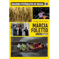 PORTFÓLIO FOTOGRAFE EDIÇÃO 4 - MÁRCIA FOLETTO