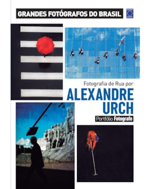 PORTFÓLIO FOTOGRAFE EDIÇÃO 6 - ALEXANDRE URCH