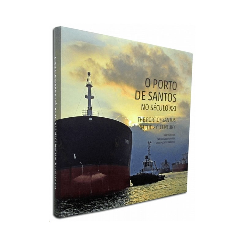 PORTO DE SANTOS NO SECULO XXI, O