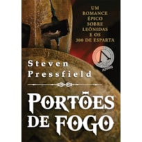 PORTÕES DE FOGO: EDIÇÃO LIMITADA E COMEMORATIVA (CAPA DURA)