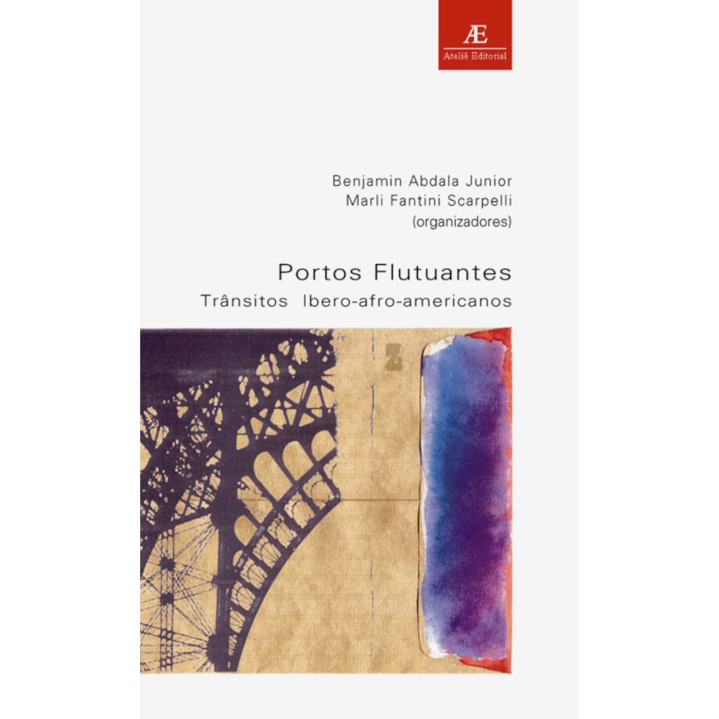PORTOS FLUTUANTES: TRÂNSITOS IBERO-AFRO-AMERICANOS
