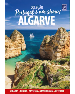 PORTUGAL É UM SHOW! - ALGARVE