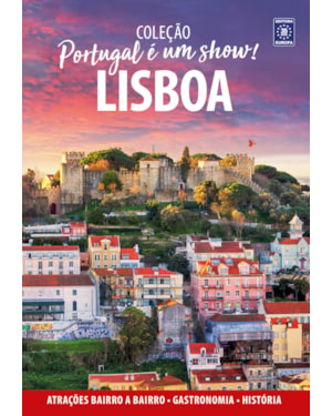 PORTUGAL É UM SHOW! - LISBOA