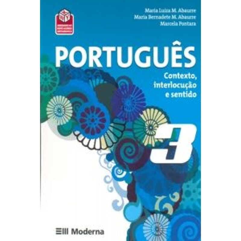 PORTUGUES CONTEXTO INTERLOCUCAO E SENTIDO VOL.03