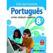 PORTUGUES - LEITURA, PRODUÇAO, GRAMATICA 8º ANO