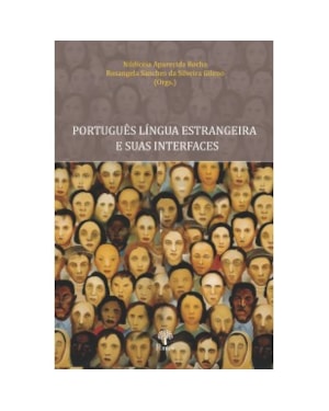 PORTUGUÊS LÍNGUA ESTRANGEIRA E SUAS INTERFACES