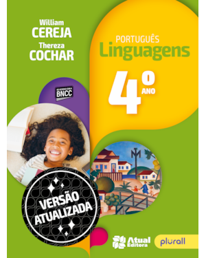 PORTUGUÊS: LINGUAGENS - 4º ANO: VERSÃO ATUALIZADA DE ACORDO COM A BNCC