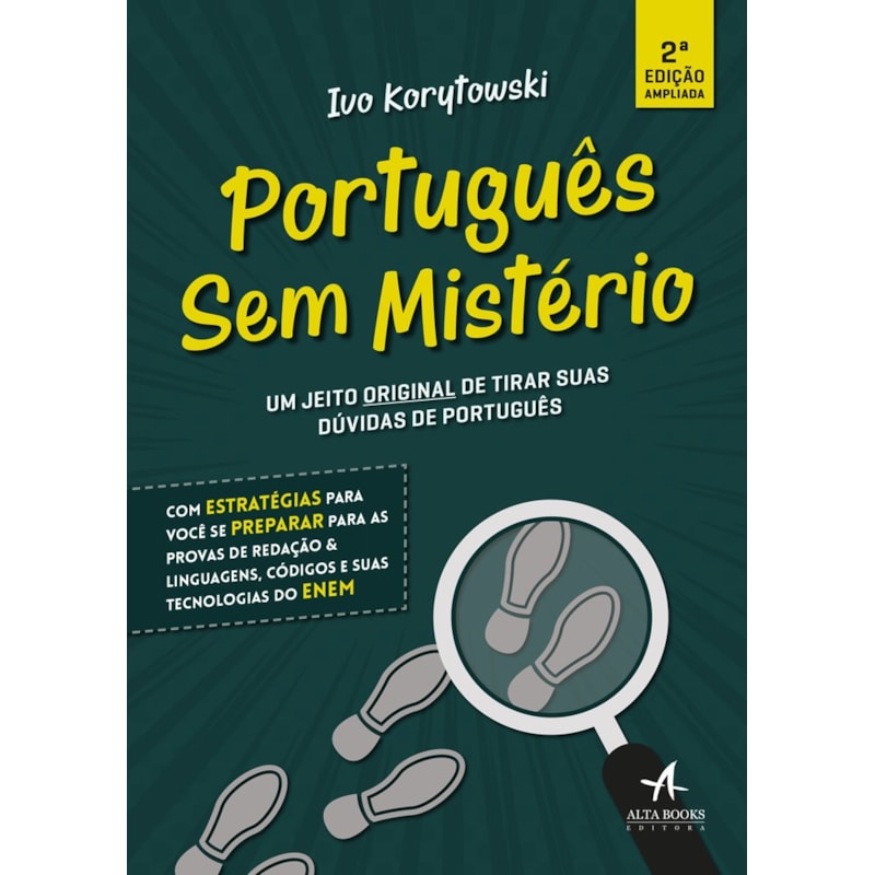 Português sem mistério: um jeito original de tirar suas dúvidas em português