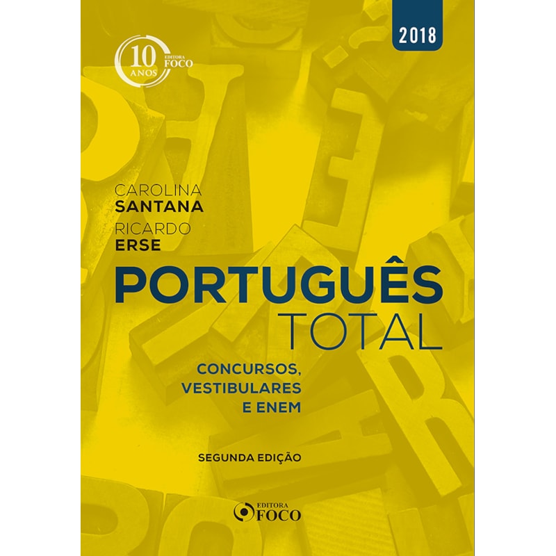 PORTUGUÊS TOTAL: CONCURSOS, VESTIBULARES E ENEM - 2ª EDIÇÃO - 2018