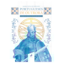 PORTUGUESES DE OUTRORA