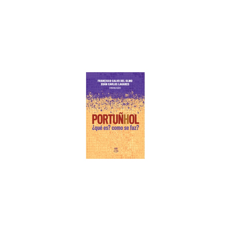 Portuñhol: ¿qué es? como se faz?