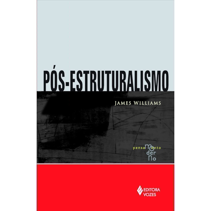 PÓS-ESTRUTURALISMO