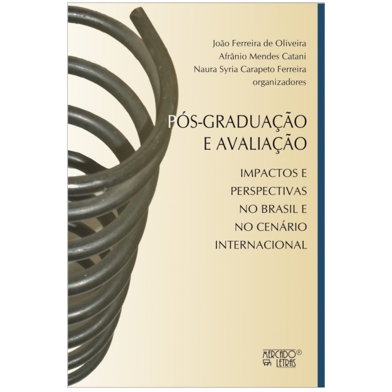 Pós-graduação e avaliação: impactos e perspectivas no Brasil e no cenário internacional