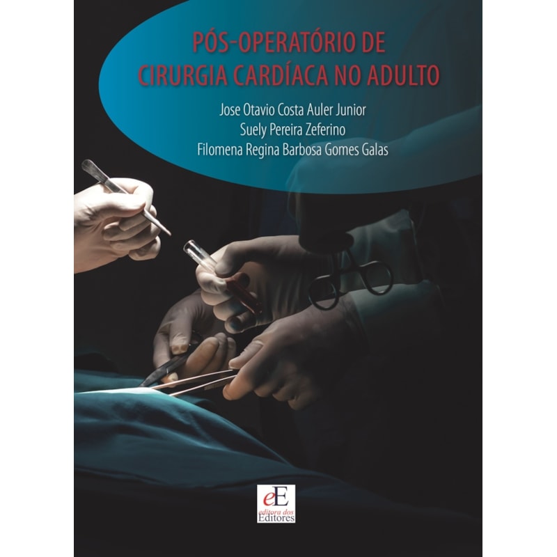 PÓS OPERATÓRIO DE CIRURGIA CARDÍACA NO ADULTO