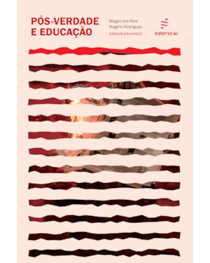 PÓS-VERDADE E EDUCAÇÃO