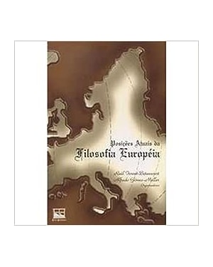 POSICOES ATUAIS DA FILOSOFIA EUROPEIA