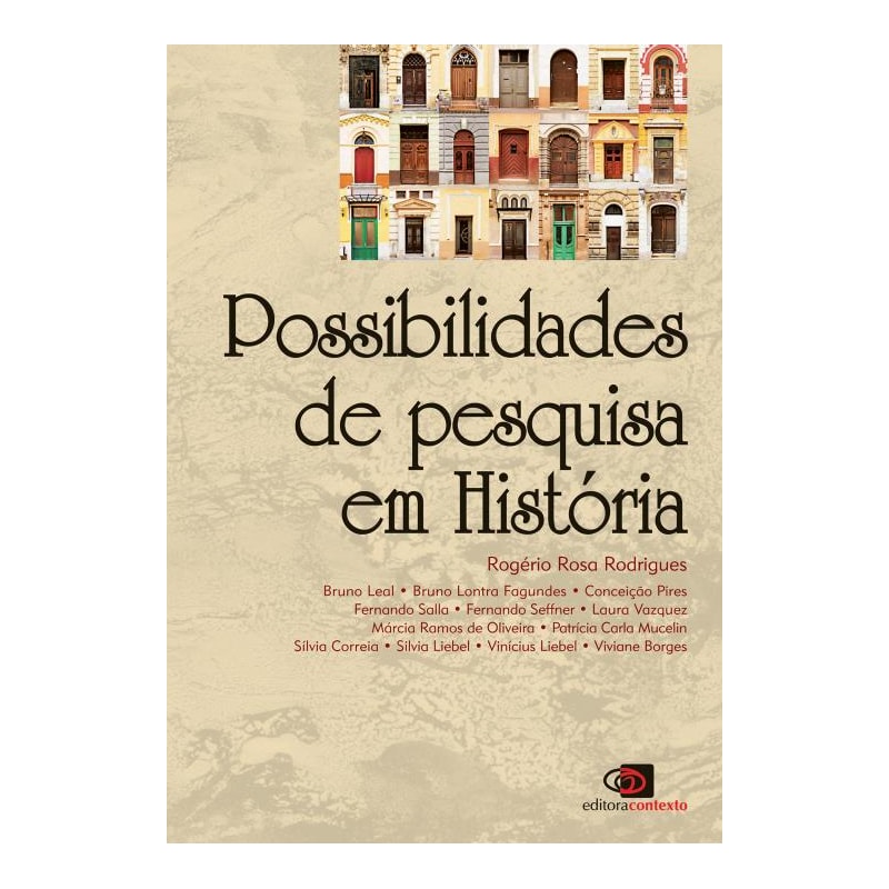 POSSIBILIDADES DE PESQUISA EM HISTÓRIA