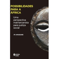 POSSIBILIDADES PARA A ÁFRICA: UMA PERSPECTIVA MATRIARCANISTA PARA JUSTIÇA SOCIAL