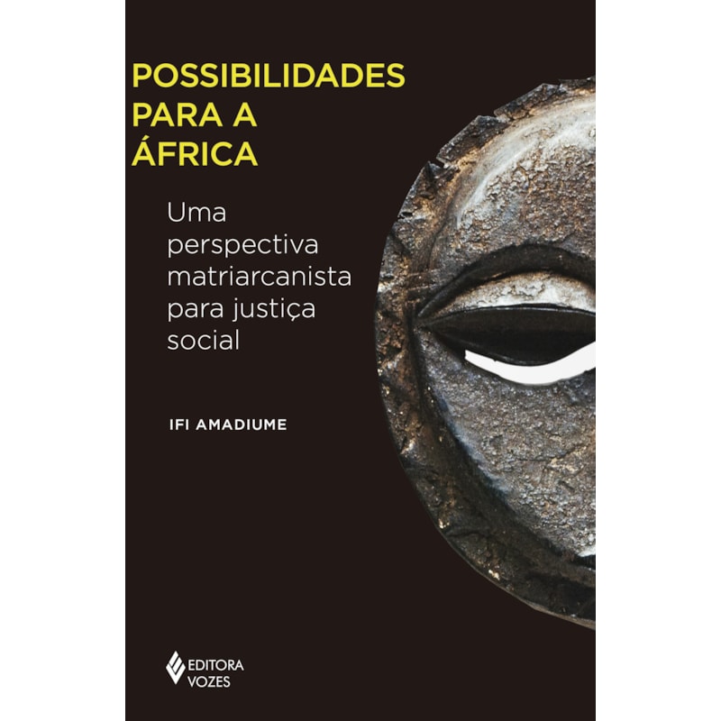 POSSIBILIDADES PARA A ÁFRICA: UMA PERSPECTIVA MATRIARCANISTA PARA JUSTIÇA SOCIAL