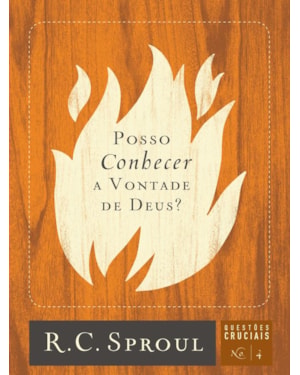 POSSO CONHECER A VONTADE DE DEUS?