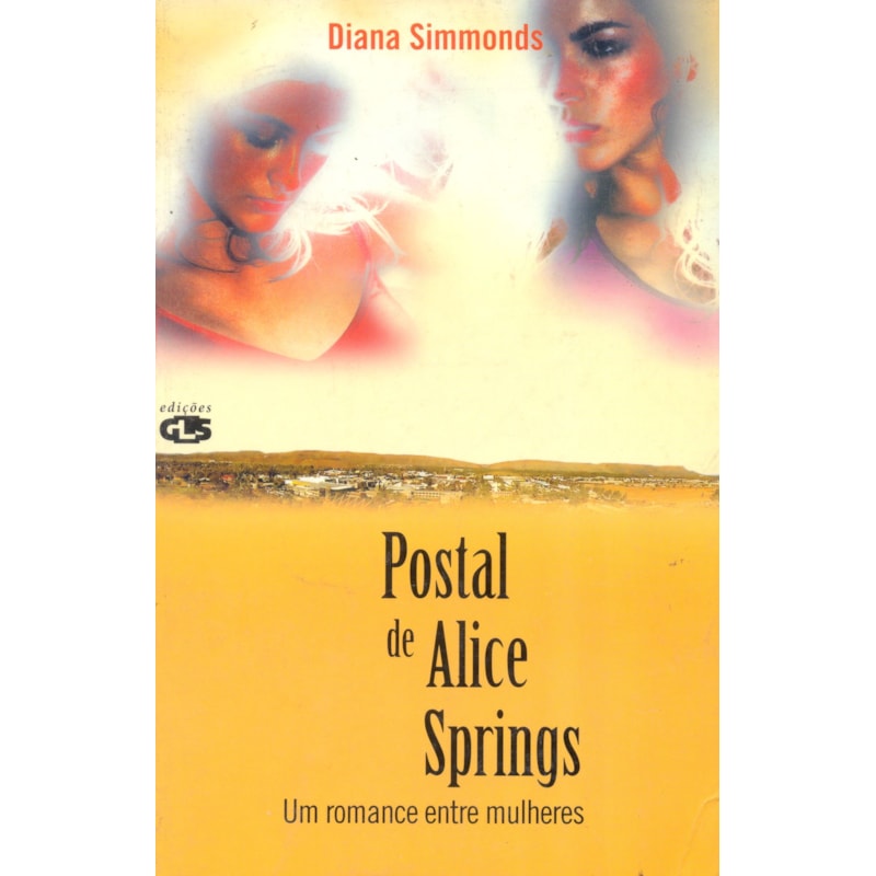 POSTAL DE ALICE SPRINGS: UM ROMANCE ENTRE MULHERES 
