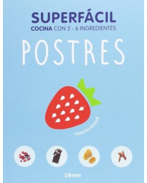 Postres. superfácil. cocina con 2-6 ingredientes