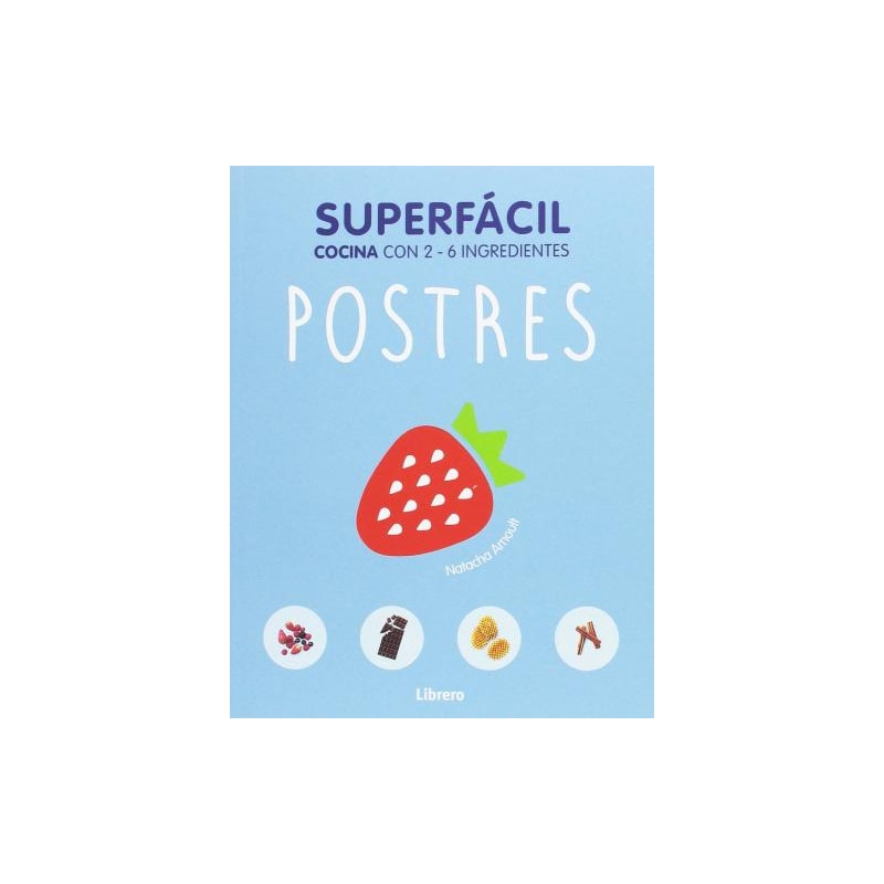 Postres. superfácil. cocina con 2-6 ingredientes