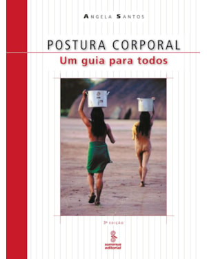 POSTURA CORPORAL: UM GUIA PARA TODOS