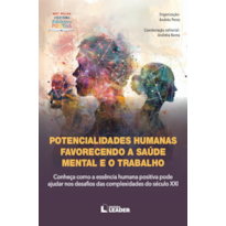 Potencialidades humanas favorecendo a sáude mental e o trabalho