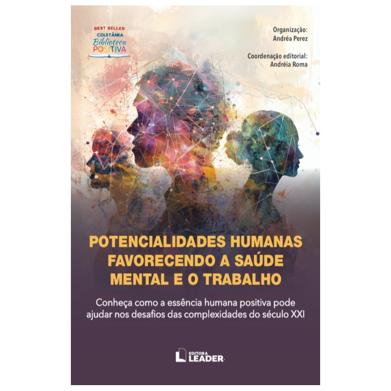 Potencialidades humanas favorecendo a sáude mental e o trabalho