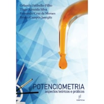 POTENCIOMETRIA: ASPECTOS TEÓRICOS E PRÁTICOS