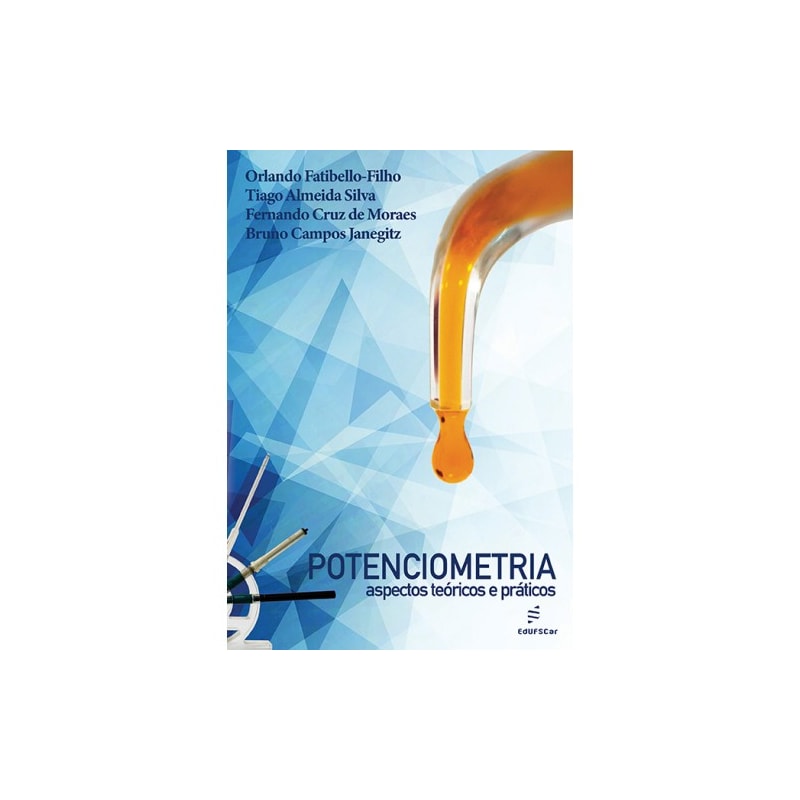 POTENCIOMETRIA: ASPECTOS TEÓRICOS E PRÁTICOS
