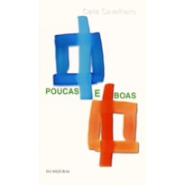 POUCAS E BOAS POUCAS E BOAS