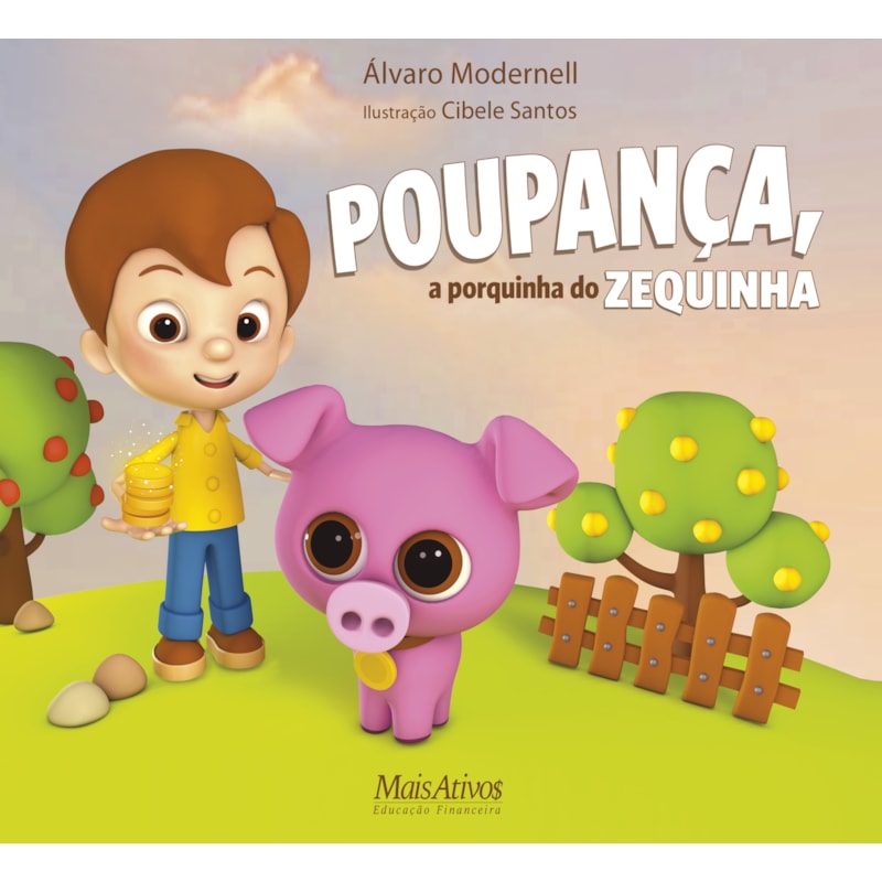 POUPANÇA, A PORQUINHA DO ZEQUINHA