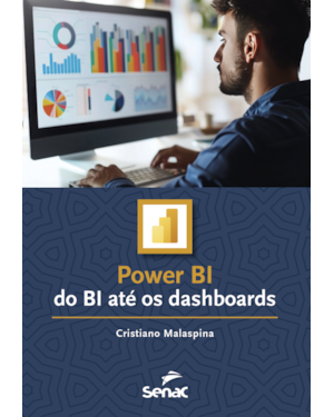 POWER BI: DO BI ATÉ OS DASHBOARDS