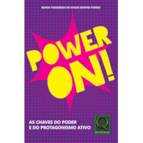POWER ON - AS CHAVES DO PODER E DO PROTAGONISMO ATIVO