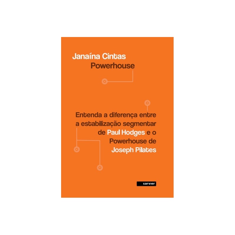 POWERHOUSE - ENTENDA A DIFERENÇA ENTRE A ESTABILIZAÇÃO SEGMENTAR DE PAUL HODGES E O POWERHOUSE DE JOSEPH PILATES