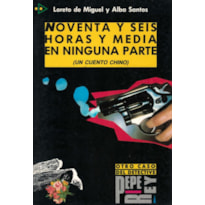 PQL 4 - NOVENTA Y SEIS HORAS Y MEDIA NINGUNA PARTE - NIVEL B2