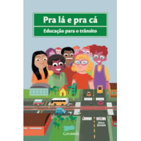 PRA LÁ E PRA CÁ: TRÂNSITO E CIDADANIA