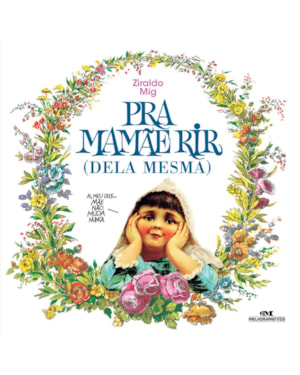PRA MAMÃE RIR: DELA MESMA