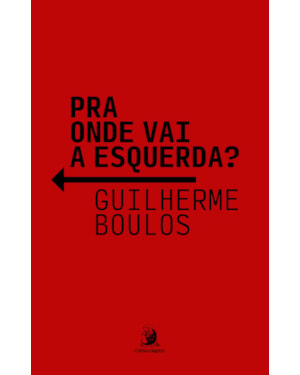 Pra onde vai a esquerda?
