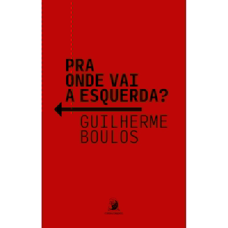 Pra onde vai a esquerda?