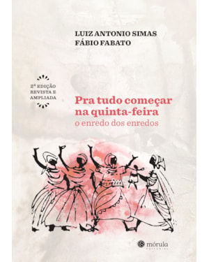 Pra tudo começar na quinta-feira